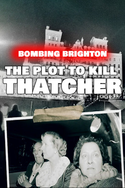 Póster de Bombing Brighton: The Plot to Kill Thatcher