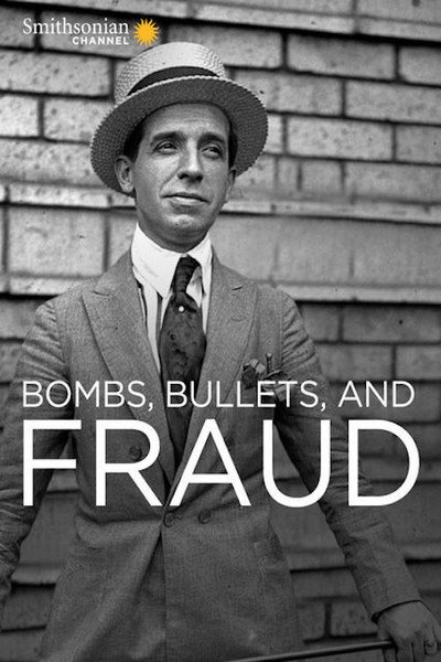 Póster de Bombs, Bullets and Fraud
