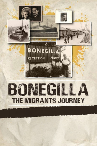 Póster de Bonegilla-The migrant's journey