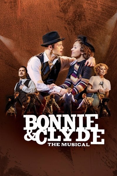 Póster de Bonnie and Clyde: The Musical