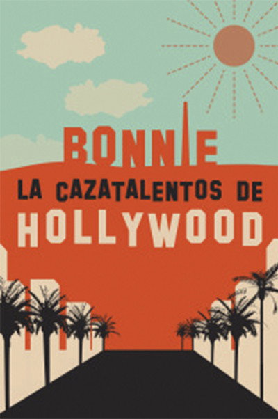 Póster de Bonnie. La cazatalentos de Hollywood