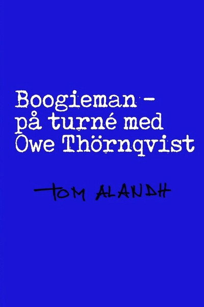 Póster de Boogieman - På turné med Owe Thörnqvist