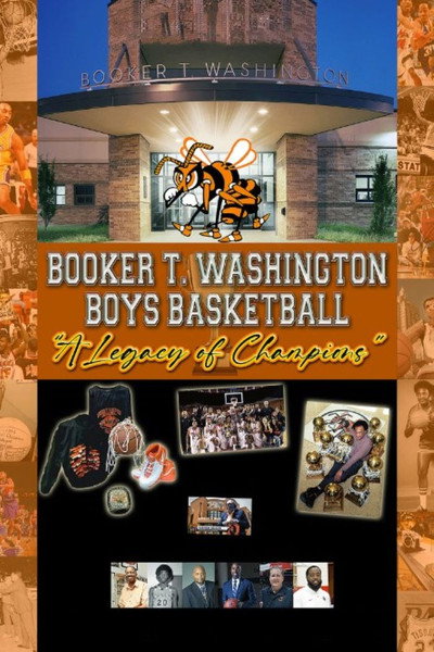 Póster de Booker T. Washington Boys Basketball: A Legacy of Champions