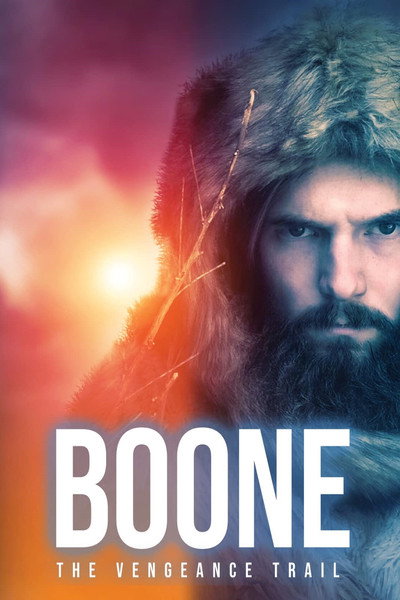 Póster de BOONE: The Vengeance Trail