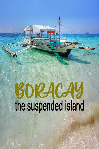 Póster de Boracay: The Suspended Island