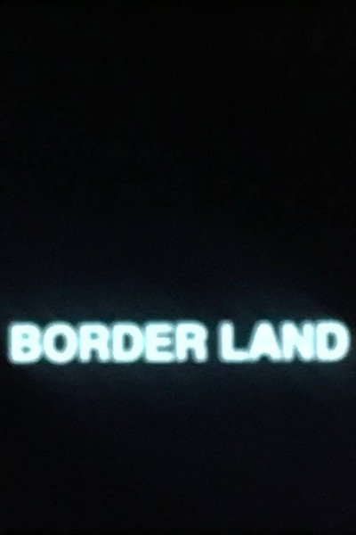 Póster de Border Land