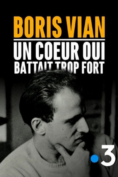 Póster de Boris Vian, un coeur qui battait trop fort