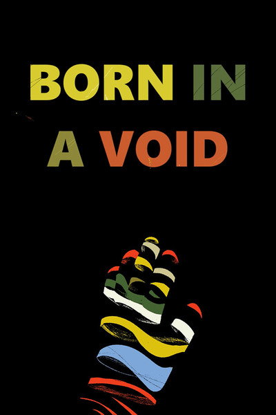 Póster de Born in a Void