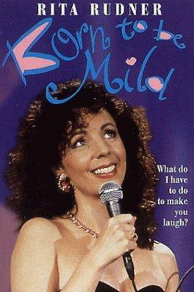 Póster de Born to Be Mild Starring Rita Rudner
