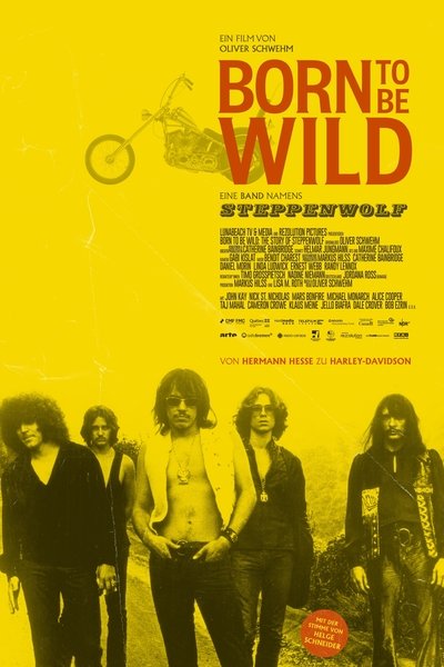 Póster de Born to Be Wild: The Story of Steppenwolf