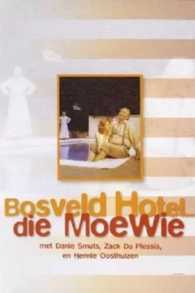 Póster de Bosveld Hotel .... Die Moewie