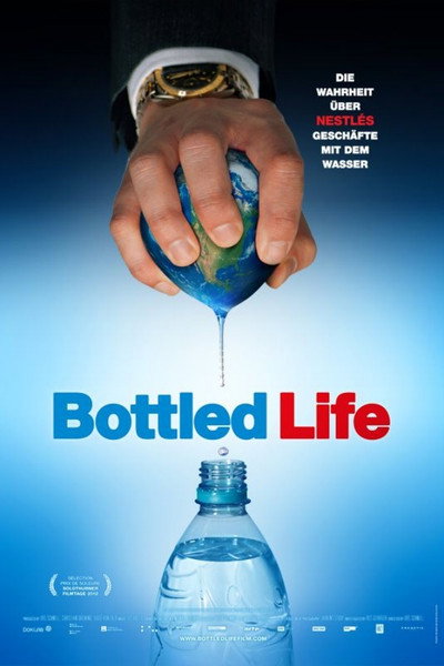 Póster de Bottled Life: Nestle's Business with Water