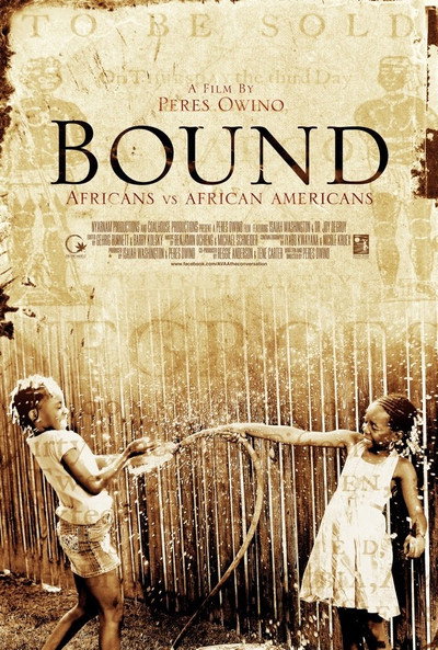 Póster de Bound: Africans versus African Americans