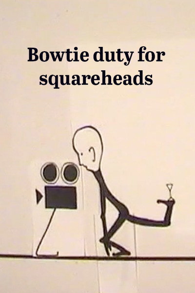 Póster de Bow Tie Duty for Squareheads