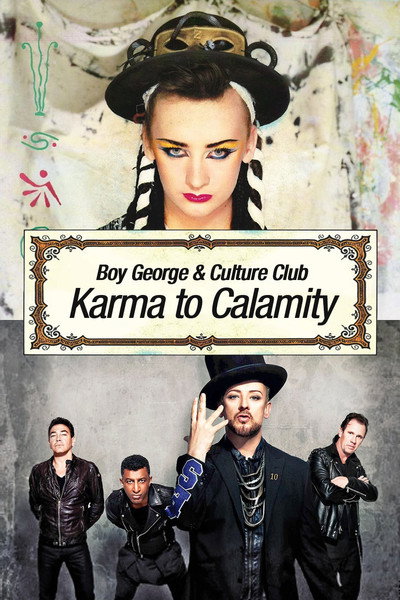 Póster de Boy George and Culture Club: Karma to Calamity