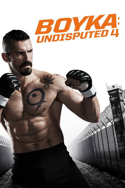 Póster de Boyka: Undisputed IV