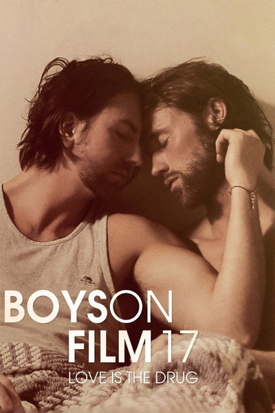 Póster de Boys on Film 17: Love Is the Drug