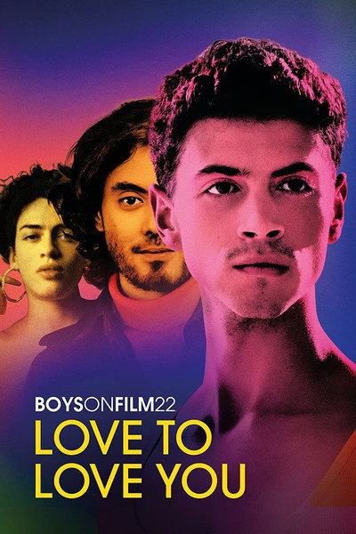 Póster de Boys on Film 22: Love to Love You