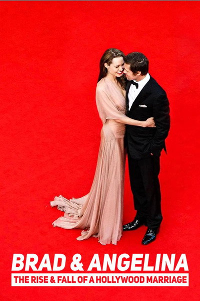 Póster de Brad and Angelina - The Rise & Fall of a Hollywood Marriage