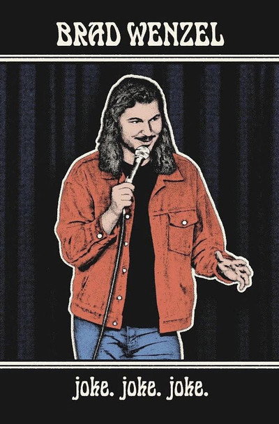 Póster de Brad Wenzel: joke. joke. joke.
