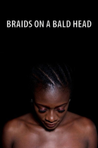Póster de Braids on a Bald Head