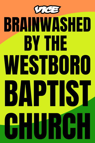 Póster de Brainwashed by the Westboro Baptist Church