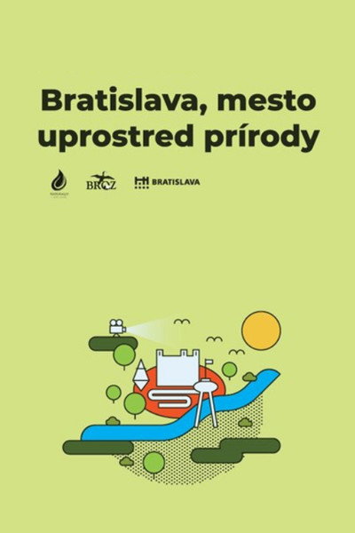 Póster de Bratislava: mesto uprostred prirody