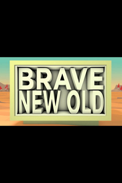 Póster de Brave New Old