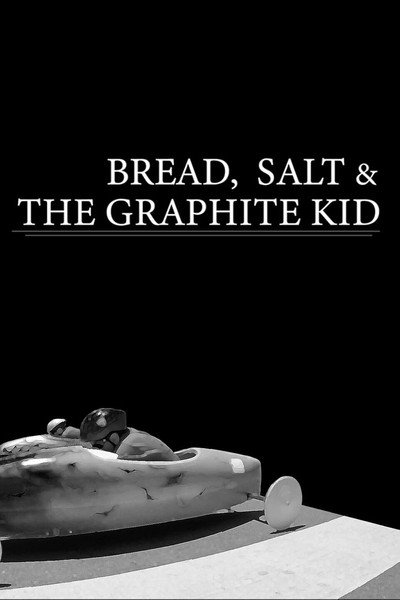 Póster de Bread, Salt & The Graphite Kid