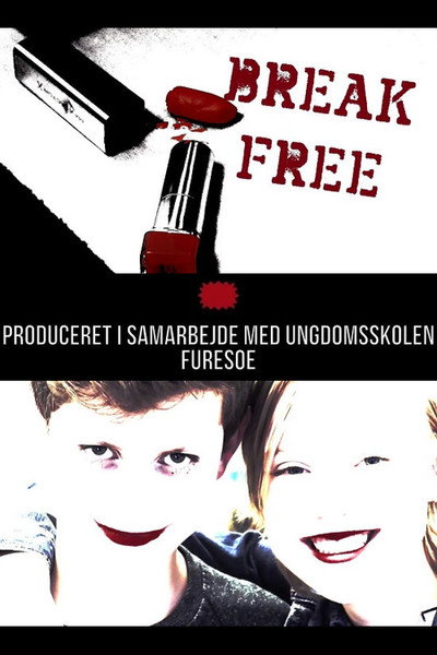 Póster de Break Free