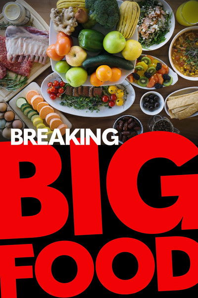 Póster de Breaking Big Food