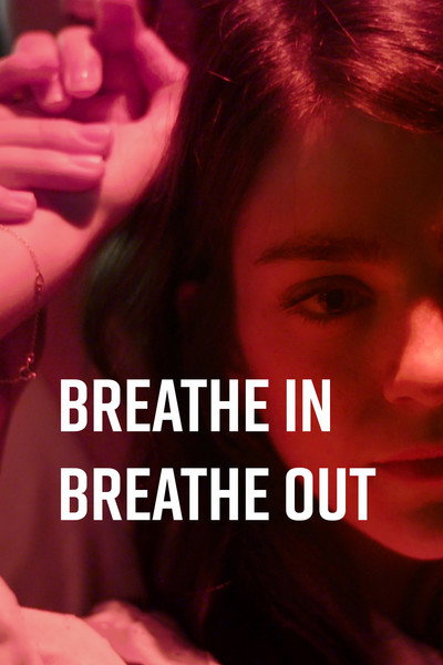 Póster de Breathe In Breathe Out