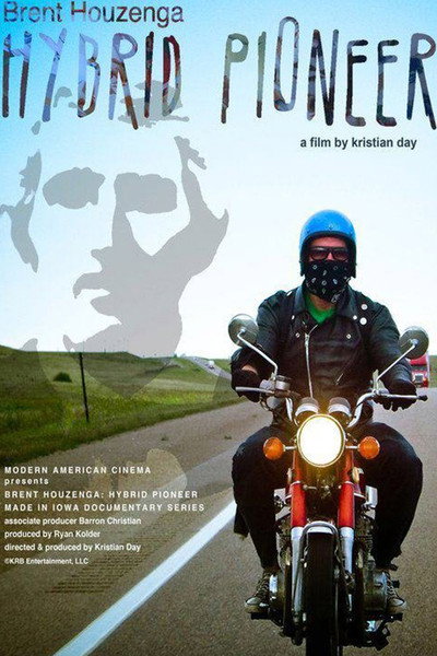 Póster de Brent Houzenga: Hybrid Pioneer