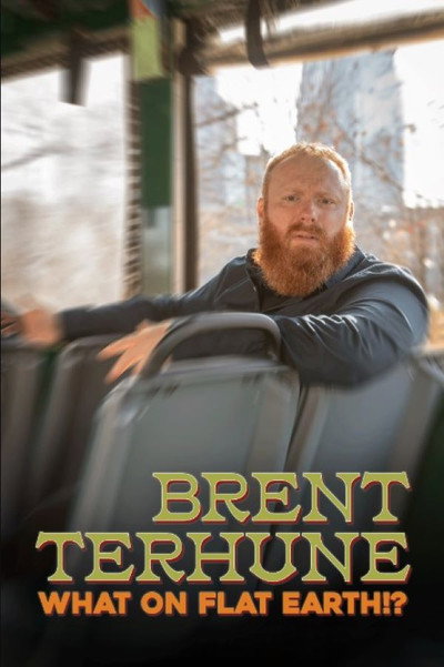 Póster de Brent Terhune: What on Flat Earth!?