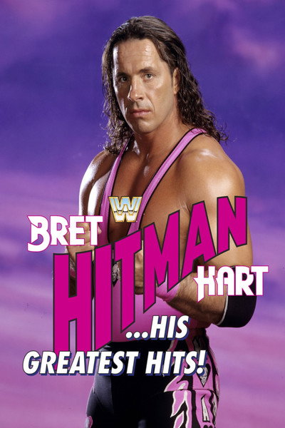 Póster de Bret Hitman Hart - His Greatest Hits