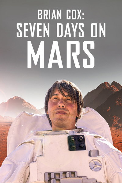 Póster de Brian Cox: Seven Days on Mars