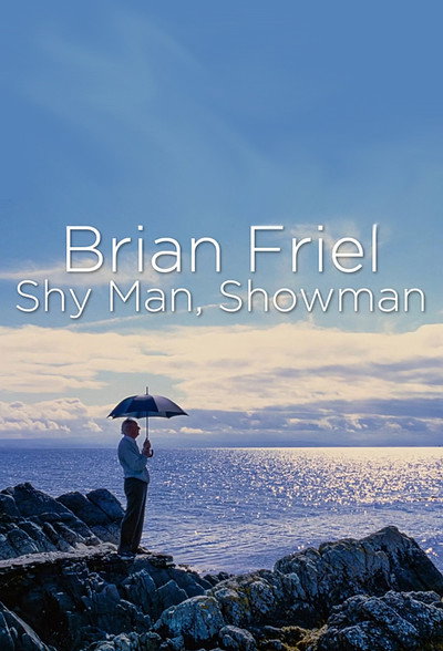 Póster de Brian Friel: Shy Man, Showman