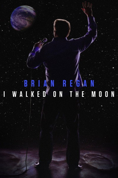Póster de Brian Regan: I Walked on the Moon