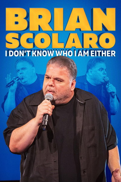 Póster de Brian Scolaro: I Don't Know Who I Am Either