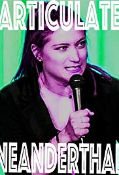 Póster de Briana Hansen: Articulate Neanderthal