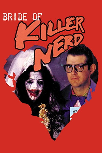 Póster de Bride of Killer Nerd