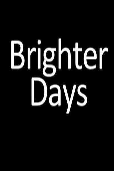 Póster de Brighter Days