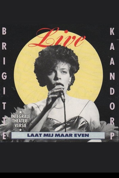 Póster de Brigitte Kaandorp: Laat mij maar even