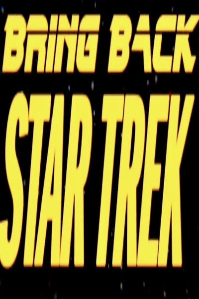 Póster de Bring Back... Star Trek
