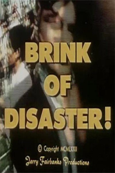 Póster de Brink of Disaster!