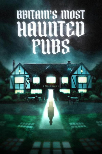 Póster de Britain's Most Haunted Pubs