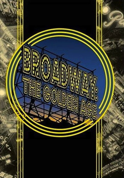Póster de Broadway: The Golden Age, by the Legends Who Were There