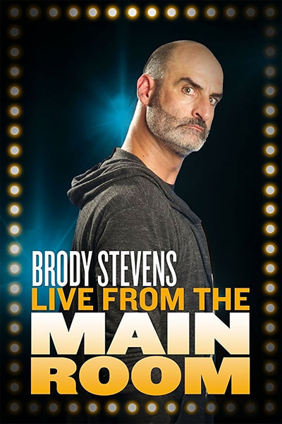 Póster de Brody Stevens: Live from the Main Room