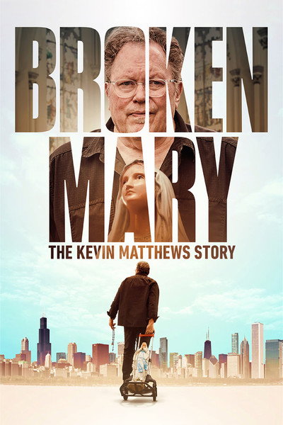 Póster de Broken Mary: The Kevin Matthews Story