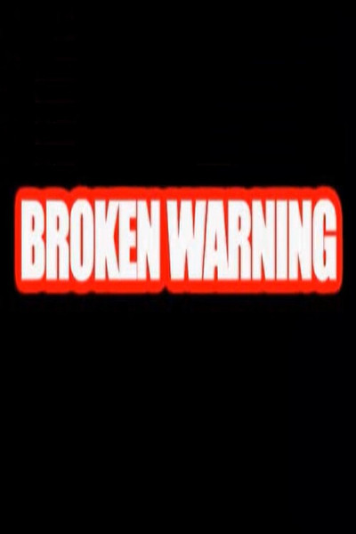 Póster de Broken Warning